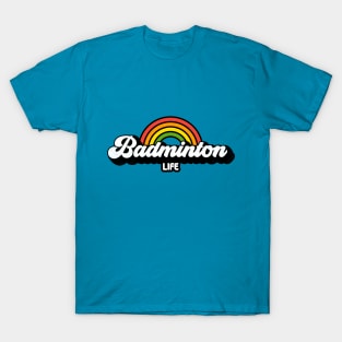 Groovy Rainbow Badminton Life T-Shirt